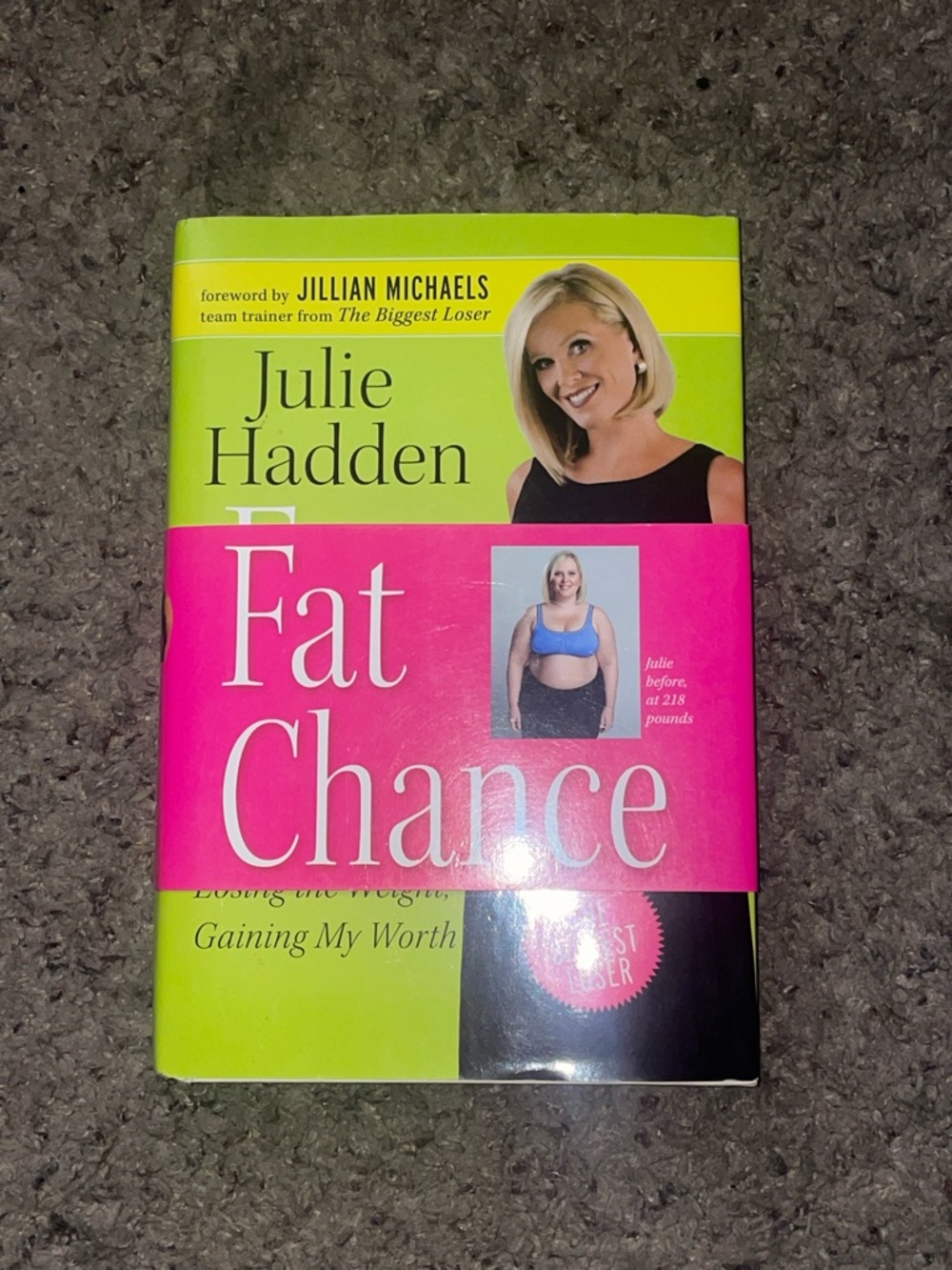 Julie Hadden "Fat Chance" Paperback Book